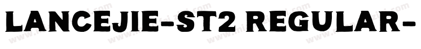 LanceJie-St2 Regular字体转换